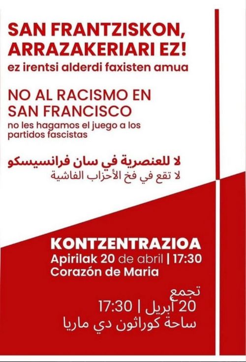 SAN FRANTZISKON, ARRAZAKERIARI EZ! Ez irentsi alderdi faxisten amua