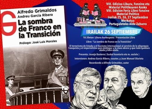 "LA SOMBRA DE FRANCO EN LA TRANSICIÓN" LIBURUAREN AURKEZPENA. VIII Edizioa, Fanzine eta Material Politikoaren Azokan.