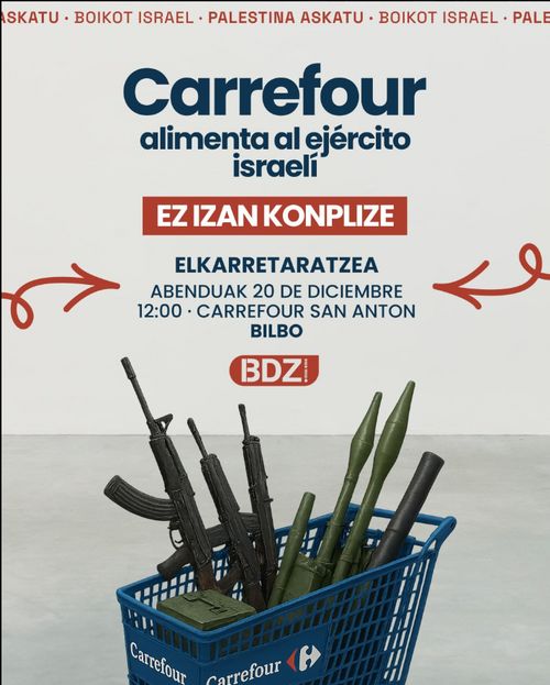 Carrefourrek armada israeldarra elikatzen du. Ez izan konplize.