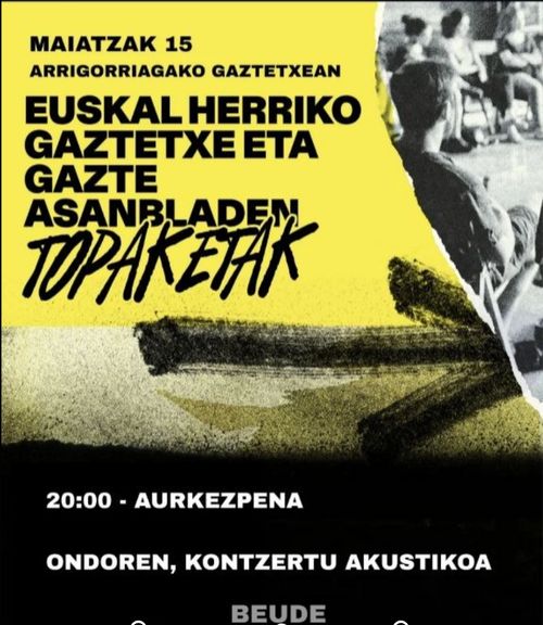 EHko gaztetxe eta gazte asanbladen topaketaren aurkezpena + "Beude" Kontzertu akustikoa