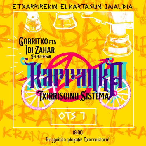 "KARRANKA Txirrisoinu sistema" - Kalejira