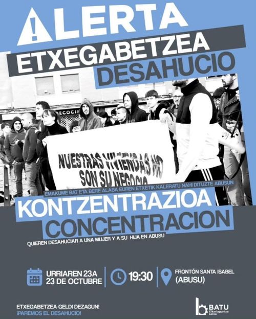 KONTZENTRAZIOA: ALERTA ETXEGABETZEA! DESAHUCIO!