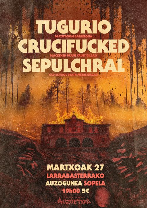 KONTZERTUAK: Tugurio + Crucifucked + Sepulchral