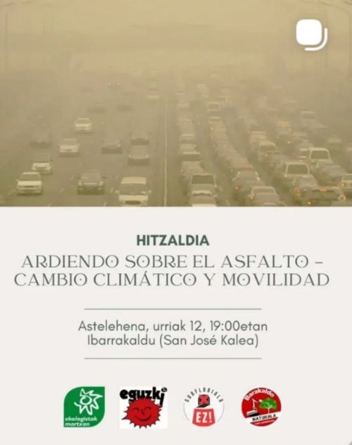 HITZALDIA: ARDIENDO SOBRE EL ASFALTO - CAMBIO CLIMÁTICO Y MOVILIDAD