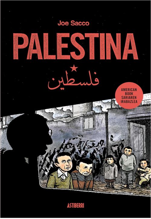 Joe Sacco, Palestinaren inguruko irudiak baino gehiago, Julen Gabiria