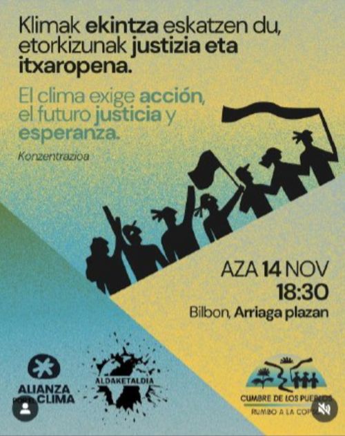 KLIMAK EKINTZA ESKATZEN DU, ETORKIZUNAK JUSTIZIA ETA ITXAROPENA