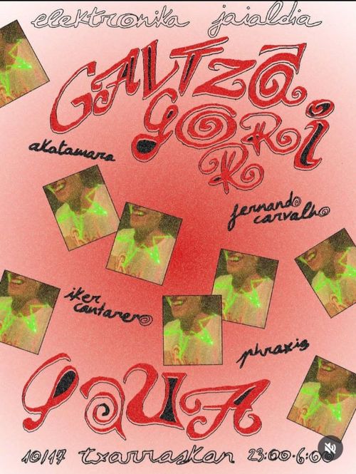 GALTZAGORRI: Akatamara + Fernando Carvalho + Iker Cantarero + Phraxis