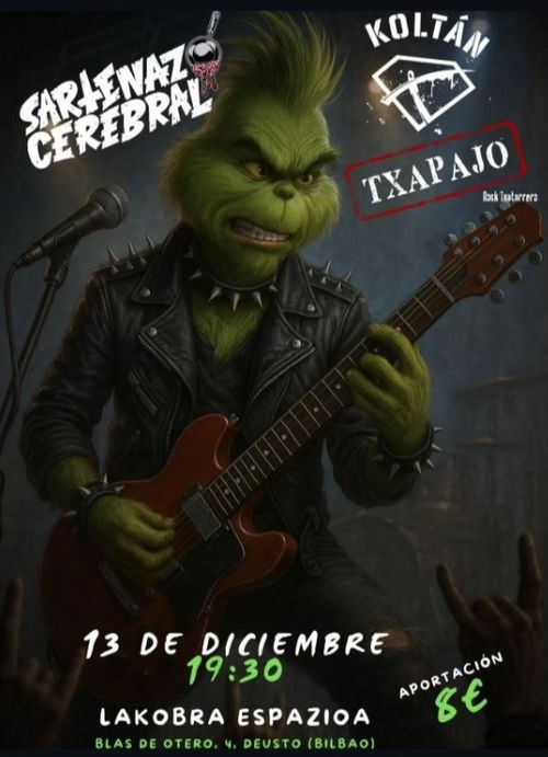 SARTENAZO CEREBRAL + KOLTAN + TXAPAJO