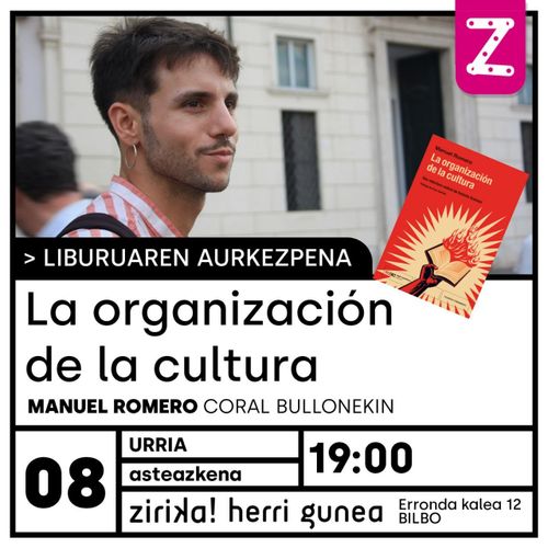 LIBURUAREN AURKEZPENA: "LA ORGANIZACIÓN DE LA CULTURA"