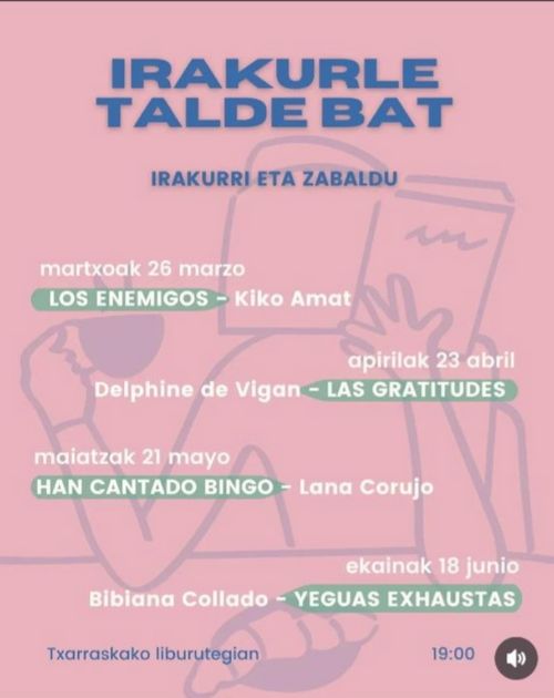 IRAKURLE TALDE BAT: "Las Gratitudes"