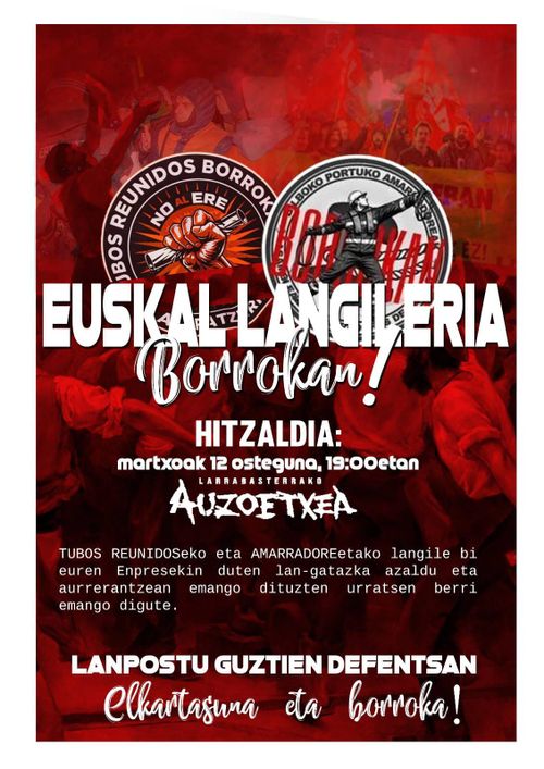 HITZALDIA: Tubos Reunidoseko langileen eta Amarradoreen borroka