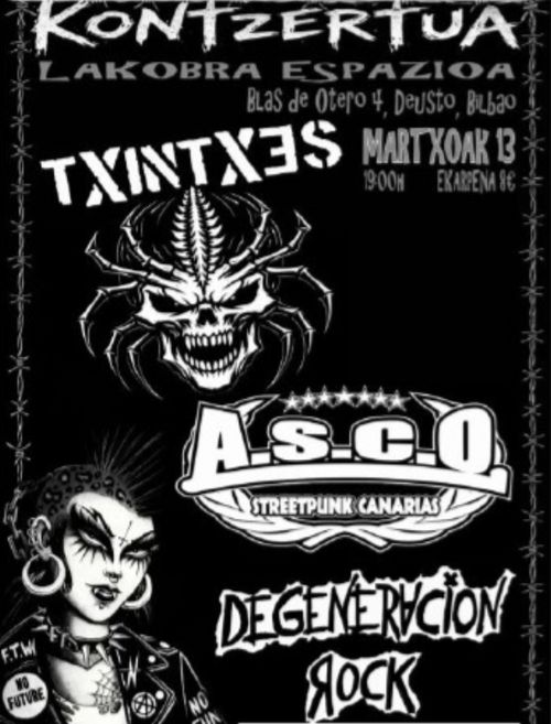TXINTXES + A.S.C.O. + DEGENERACIÓN ROCK
