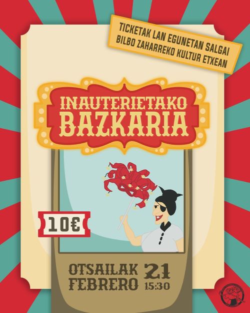 BILBO ZAHARREKO INAUTERIAK  BAZKARIA TICKETS 